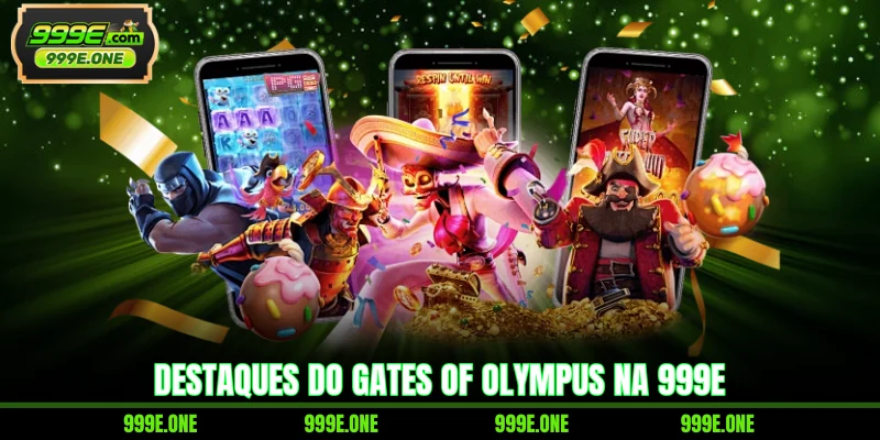 Destaques do gates of Olympus na 999E