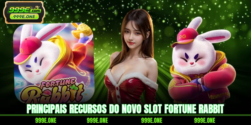 Principais recursos do novo slot Fortune Rabbit